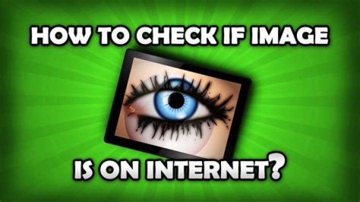 How can I search an image to see if it is anywhere else on the internet?
