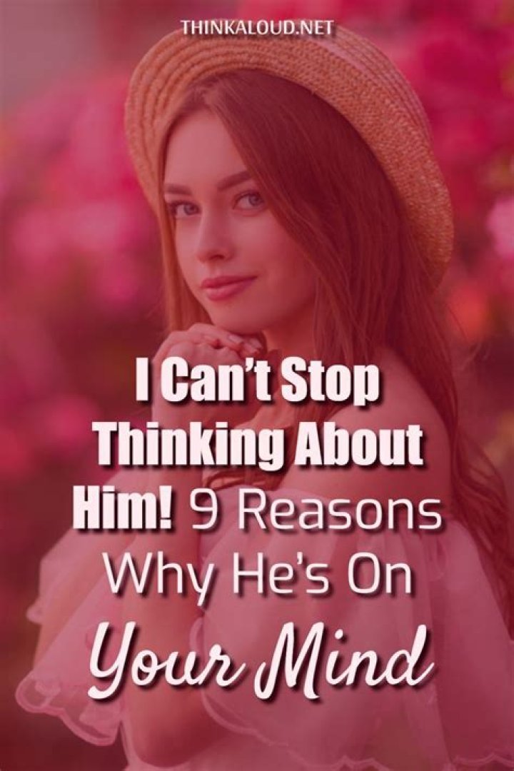 What does it mean if I can't stop thinking about a girl?