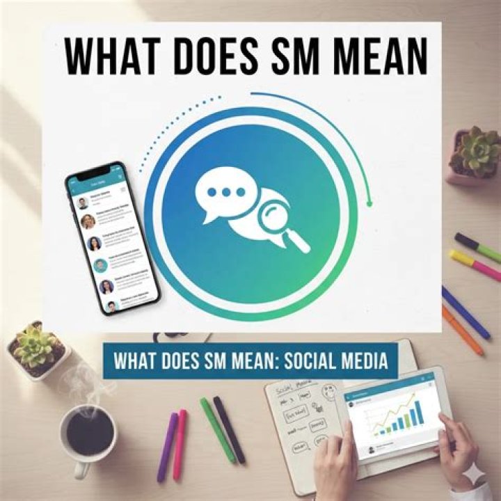 What does SM mean?