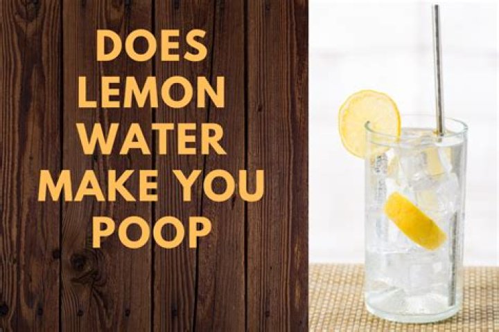 Why does lemon water make you poop?